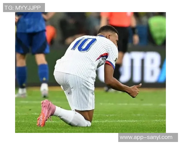 姆巴佩缺席法国训练两天今日将决定是否能参加比赛